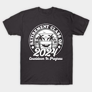 Retirement Class Of 2024 Countdown In Progress T-Shirt